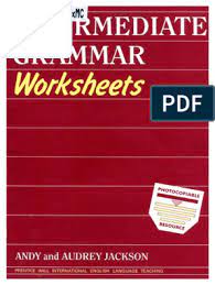 We are going to give you three guidelines that you should not overlook English Intermediate Grammar Worksheets
