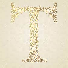 Different types of letter t. Gold Font Type Letter T Uppercase Vector Baroque Element Of Golden Vintage Alphabet Made From Curls And Floral Motifs Victorian Abc Element In Vector Royalty Free Cliparts Vectors And Stock Illustration Image