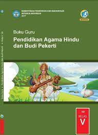 Om prasada stiti sarira siwa suci nirmala ya namah. Kelas 05 Sd Pendidikan Agama Hindu Dan Budi Pekerti Guru