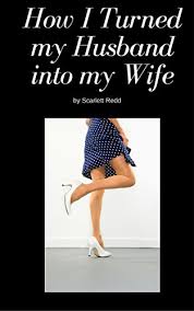 Nonton film my brother's wife (2016) subtitle indonesia streaming movie download gratis online. How I Turned My Husband Into My Wife Kindle Edition By Redd Scarlett Literature Fiction Kindle Ebooks Amazon Com