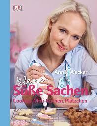 Von mmchen · published 19. Kleine Susse Sachen Cookies Mini Kuchen Platzchen Annik Wecker Buch Gebraucht Kaufen A02cevcs01zz8