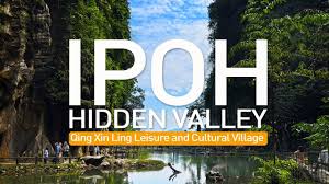 IPOH HIDDEN VALLEY - Qing Xin Ling Leisure and Cultural Village - YouTube
