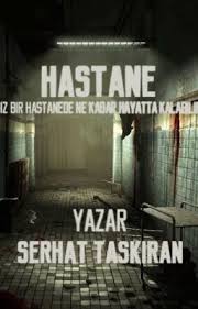Hastane Hastane Wattpad Korku Okuma