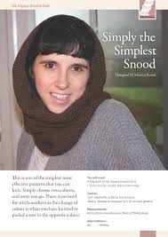 Continuous length of yarn is converted into vertically intermeshed loops either… Simply The Simplest Snood By Monica Russel Uk Alpaca