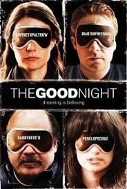 The Good Night (2007)