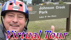 Virtual Tour Of Johnson Creek COE Recreation Area, Lake O' The Pines
