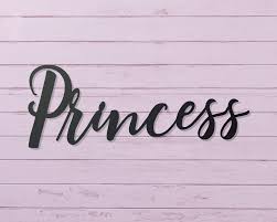 Princess Sign Princess Metal Word Sign Princess Cursive Wall Etsy Princess Sign Baby Girl Sign Word Signs
