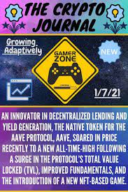 The Cryptocurrency Token Aave Soars In Price Following Its Protocol S Recent Addition Of An Nft Game In 2021 Token Journal All About Time