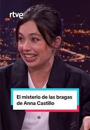 El curioso misterio de las bragas de Anna Castillo