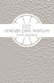 Follow the instruction on the can for application; Diy Orange Peel Texture On House And Home