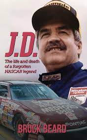 Our deepest condolences to eunb's family. J D The Life And Death Of A Forgotten Nascar Legend Brock Beard Beard Brock 9781643707952 Books Amazon Ca