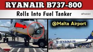 Ryanair Boeing 737 800 Rolls Into Fuel Tanker Malta Airport Youtube