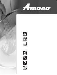 For the mos part it does a good job but am not sure about the dry cycle. Amana Aer5712bab Manual