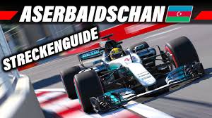 Unglaubliches drama beim großen preis von aserbaidschan! F1 2017 Streckenguide Baku Aserbaidschan Gp Formel 1 2017 Tutorial Deutsch 4k Gameplay German Youtube