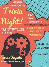 The most complete guide to pub and bar trivia in austin · monday. Austinchildguidance On Twitter Trivia Night Is Around The Corner Be Sure To Get Your Team Signed Up Today To Play In Honor Of Children S Mental Health Awareness Day Tickets Available At Https T Co Vczftvt7h6