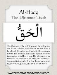 The 99 Countdown Day 23 Al Haqq Follow On Facebook Http On Fb Me O4nqe7 Or Http On F Islamic Inspirational Quotes Beautiful Names Of Allah Names