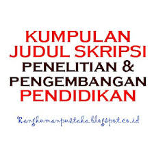 Maybe you would like to learn more about one of these? 20 Judul Skripsi Penelitian Dan Pengembangan R D Pendidikan Terbaru Rangkuman Pustaka