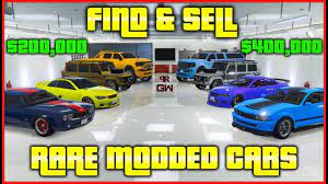 Maybe you would like to learn more about one of these? How To Find Sell Top Rare Modded Cars In Gta Online 2019 Spawn Locations Make Money F Gta Cars Gta Gta Online