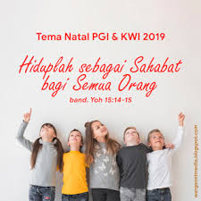 Pgi dan kwi merupakan wadah yang menjadi pusat acuan bagi umat kristiani di indonesia. 25 Trend Terbaru Contoh Subtema Natal Tentang Sahabat House On Street