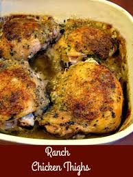 Ranch Chicken Thighs Rants From My Crazy Kitchen Recipe Chicken Thights Recipes Poultry Recipes Easy Chicken Recipes