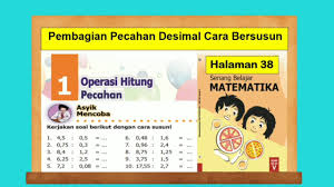 We did not find results for: Pembagian Pecahan Desimal Cara Bersusun Senang Belajar Matematika Kelas 5 Hal 38 Youtube