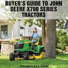 When you need work done, whether mowing, snow pushing, or any other task. Buyer S Guide To John Deere X700 Series Lawn And Garden Tractors