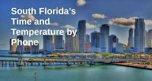 And in any city available in our database. South Florida Time And Temperature Always Accurate