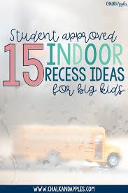 3select one child to sit in the middle and be the first counter. 15 Indoor Recess Games For Big Kids Chalk Apples