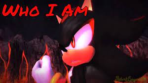 Shadow The Hedgehog Who I Am Amv Youtube
