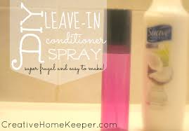 For soft and beautiful hair, it's important that you keep your hair well conditioned and moisturised. Diy Leave In Conditioner Spray Creative Home Keeper