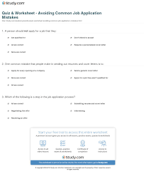 Writing a cover letter is essential when applying for jobs. Quiz Worksheet Avoiding Common Job Application Mistakes Study Com