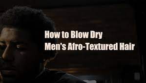 You can use any shampoo that you like as long as it will not cause any bad feelings on your hair. How To Blow Dry Men S Afro Textured Hair Tips For Black Natural Hair