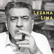 🇨🇺 La poesía de José Lezama Lima en palabras de otros tres grandes. Autor  de la mítica novela "Paradiso" y censurado en su país porque su escritura  simbolista y su homosexualidad fueron