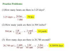 To convert 3.4 hours into seconds we have to multiply 3.4 by the conversion factor in order to get the time amount from hours to seconds. Problem Solving In Chemistry Ppt Video Online Download