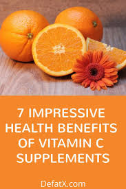 What can vitamin c do for your health? 7 Impressive Health Benefits Of Vitamin C Supplements Vitamin C Benefits Vitamin C Supplement Benefits Of Vitamin C Supplements