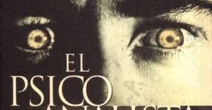 Un thriller que debes leer sí o sí. Los Mil Y Un Libros El Psicoanalista John Katzenbach Pdf