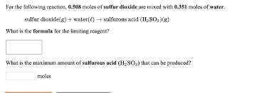 Molview consists of two main parts, a structural formula editor and a 3d. Solved For The Following Reaction 0 508 Moles Of Sulfur Chegg Com