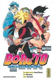 Son of naruto uzumaki, boruto, follows his father's footsteps along with his friends to become great ninja. Boruto Naruto Next Generation V F 03 Albums En Francais Shonen