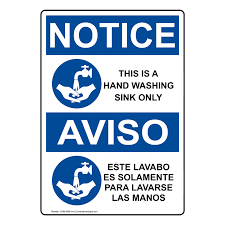 Lávese las manos minuciosamente después de toc ar las lesi ones de la piel. Osha Notice This Is A Hand Washing Sink Only Bilingual Sign Onb 9596