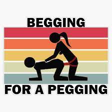 Begging for a pegging