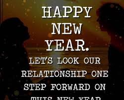 New Year Quotes Happy New Year Relationship Quotes 2019 Happynewyear2019 Newyear2019 Happyn New Years Eve Quotes Relationship Quotes Quotes About New Year