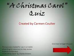 We have compiled a few lists of the best christmas movie trivia questions to test your knowledge on holidays classics and newbies alike, so grab a cup of cocoa and your favorite cozy sweater and get ready to quiz! A Christmas Carol Quiz Ppt Video Online Download