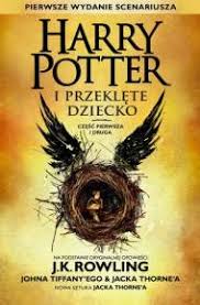 Harry Potter I Przeklete Dziecko Ebook Pdf Mobi Epub J K Rowling Upolujebooka Pl