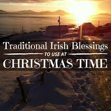 Blessing before a meal beannaigh sinne, a dhia. Irish Christmas Blessings Greetings And Poems Holidappy