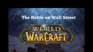 Choose your alliance and class, then explore the sprawling world of azeroth. What Happens When World Of Warcraft Meets Wall Street
