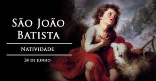 Você pode encontrar a data de dia de são joão em 2021 no brasil. Hoje A Igreja Celebra A Natividade De Sao Joao Batista O Profeta Do Altissimo