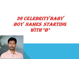 His parents changed the family's last name to phoenix to represent a new beginning. 36 Celebrity Baby Names Starting With B Baby Names Beginning With The Letter B Youtube