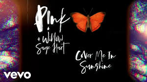 Peace of god please cover me! Pink Cover Me In Sunshine Lyrics