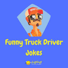 Cdl.com is one of the largest networks of recruiting and training services for the commercial transportation market. 20 Funny Truck Driver Jokes Hilarious Trucker Jokes