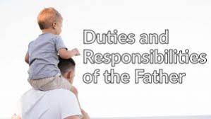 Duties And Roles Of The Father In The Family - Bscholarly